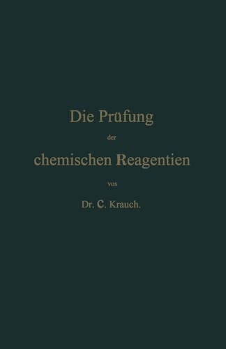 Die Prüfung der chemischen Reagentien auf Reinheit (German Edition)