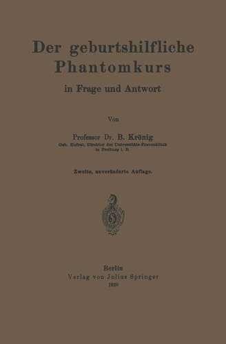 Der geburtshilfliche Phantomkurs in Frage und Antwort