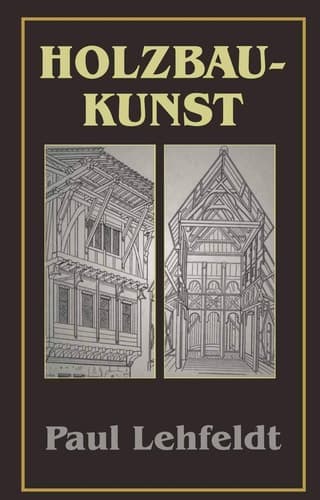 Die Holzbaukunst (German Edition)