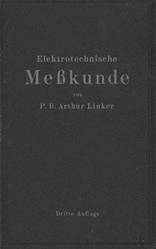 Elektrotechnische Meßkunde (German Edition)