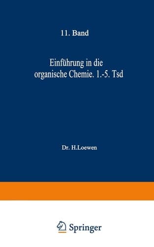 Einführung in die organische Chemie 1. bis 5. Tausend