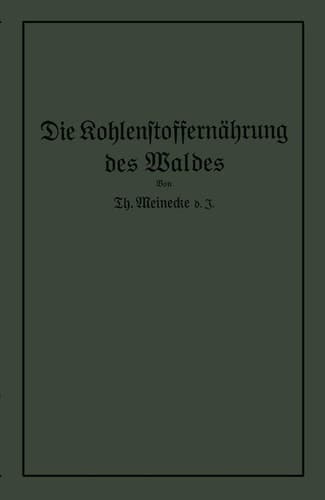Die Kohlenstoffernährung des Waldes (German Edition)