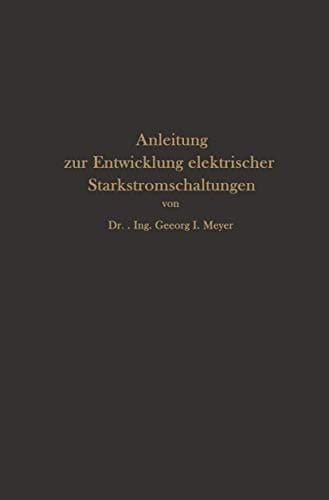 Anleitung zur Entwicklung elektrischer Starkstromschaltungen