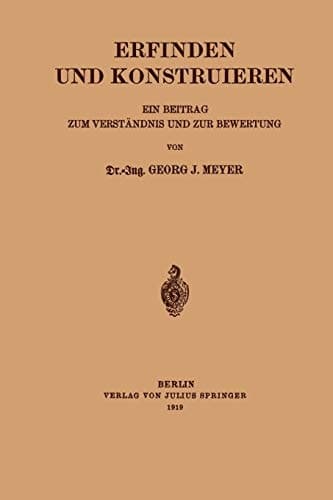Erfinden und Konstruieren Ein Beitrag zum verständnis und zur Bewertung