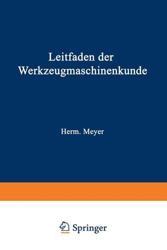 Leitfaden der Werkzeugmaschinenkunde