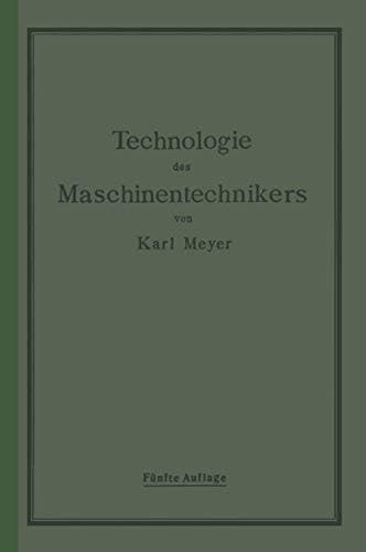 Die Technologie des Maschinentechnikers
