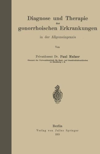 Diagnose und Therapie der gonorrhoischen Erkrankungen in der Allgemeinpraxis (German Edition)