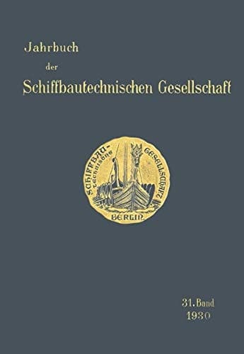 Jahrbuch der Schiffbautechnischen Gesellschaft 31. Band
