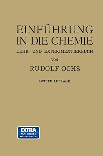 Einführung in die Chemie Ein Lehr-u. Experimentierbuch