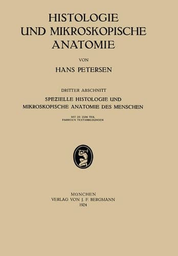 Histologie und Mikroskopische Anatomie Dritter Abschnitt Spezielle Histologie und Mikroskopische Anatomie des Menschen