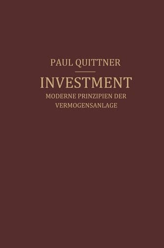 Investment: Moderne Prinzipien der Vermögensanlage (German Edition)