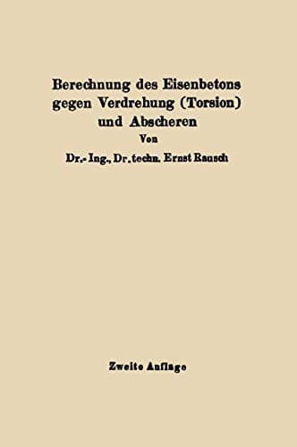 Berechnung des Eisenbetons gegen Verdrehung (Torsion) und Abscheren
