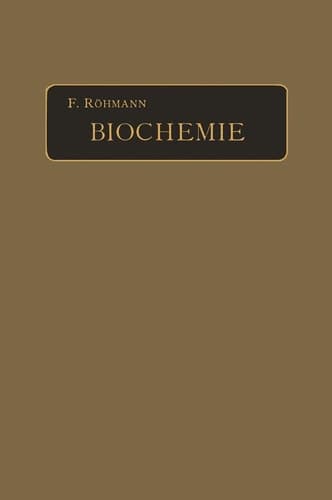 Biochemie: Ein Lehrbuch für Mediziner, Zoologen und Botaniker (German Edition)