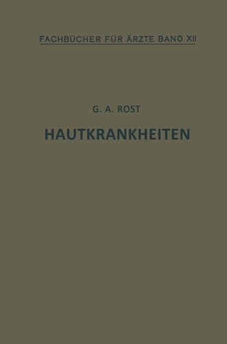 Hautkrankheiten: Band XII (Fachbücher für Ärzte, 12) (German Edition)