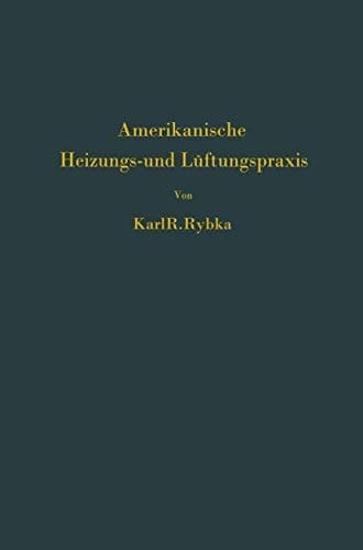 Amerikanische Heizungs- und Lüftungspraxis