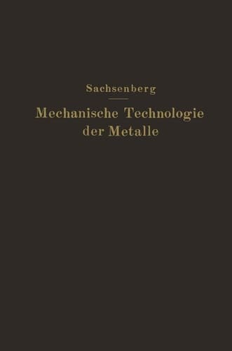 Mechanische Technologie der Metalle in Frage und Antwort
