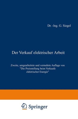 Der Verkauf elektrischer Arbeit: Die Preisstellung beim Verkaufe elektrischer Energie (German Edition)
