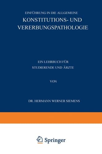 Einführung in die Allgemeine Konstitutions- und Vererbungspathologie: Ein Lehrbuch für Studierende und Ärzte (German Edition)