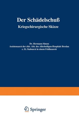 Der Schädelschuß Kriegschirurgische Skizze
