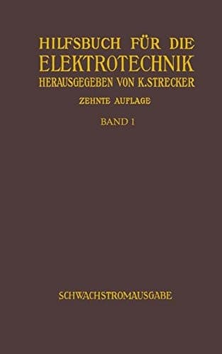 Hilfsbuch für die Elektrotechnik Schwachstromausgabe (Fernmeldetechnik)