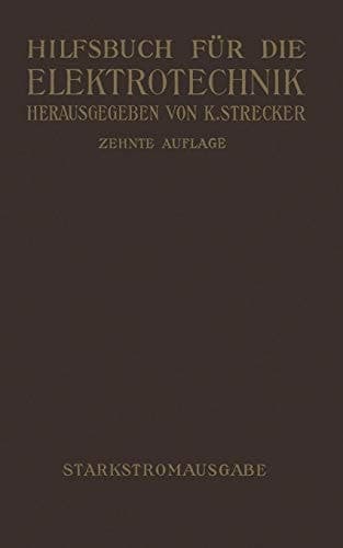 Hilfsbuch für die Elektrotechnik Starkstromausgabe