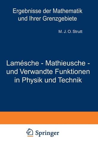 Lamésche - Mathieusche - und Verwandte Funktionen in Physik und Technik Band 3
