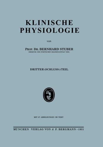 Klinische Physiologie Dritter (Schuluss-) Teil