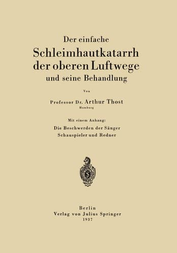 Der einfache Schleimhautkatarrh der oberen Luftwege und seine Behandlung