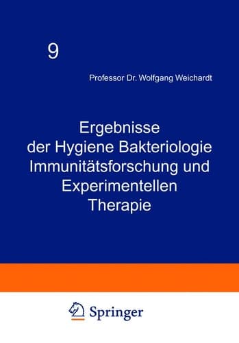 Ergebnisse der Hygiene Bakteriologie Immunitätsforschung und Experimentellen Therapie Neunter Band