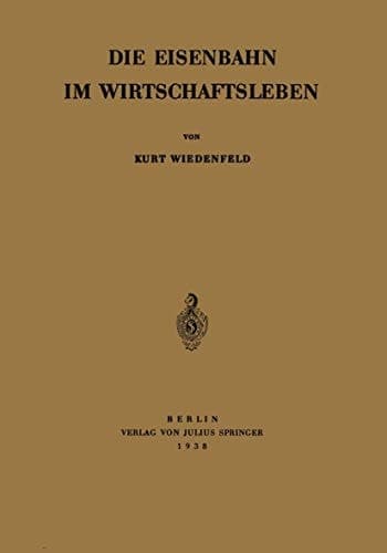 Die Eisenbahn im Wirtschaftsleben