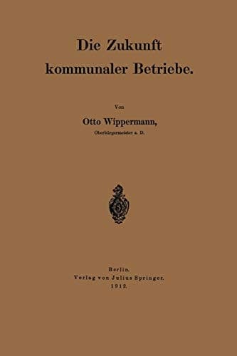 Die Zukunft kommunaler Betriebe