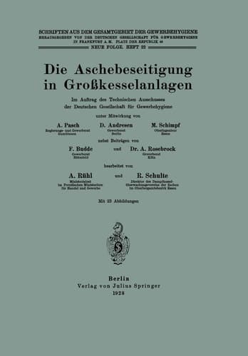 Die Aschebeseitigung in Großkesselanlagen Im Auftrag des Technischen Ausschusses der Deutschen Gesellschaft für Gewerbehygiene
