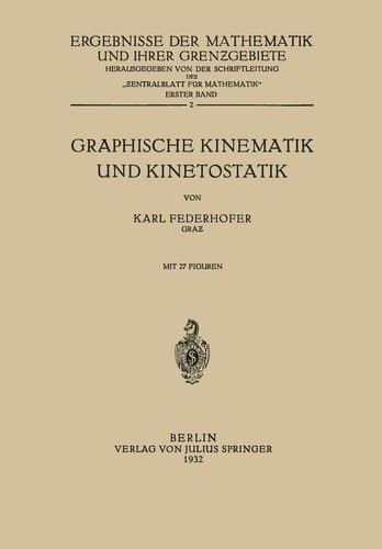 Graphische Kinematik und Kinetostatik: Erster Band 2 (German Edition)