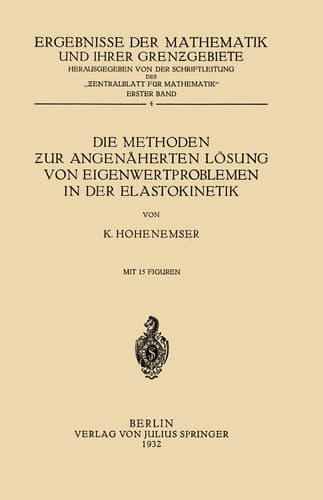 Die Methoden ƶur Angenäherten Lösung von Eigenwertproblemen in der Elastokinetik