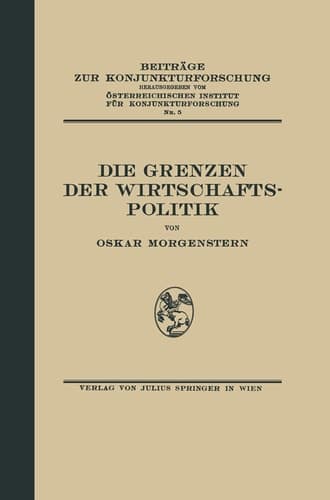 Die Grenzen der Wirtschaftspolitik 5. Band