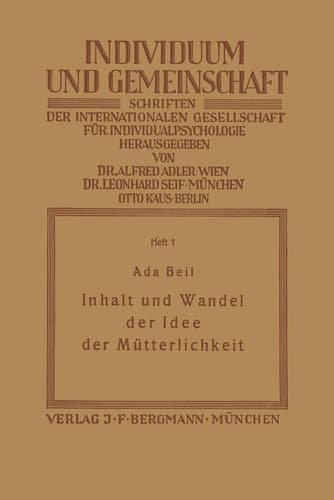 Inhalt und Wandel der Idee der Mütterlichkeit