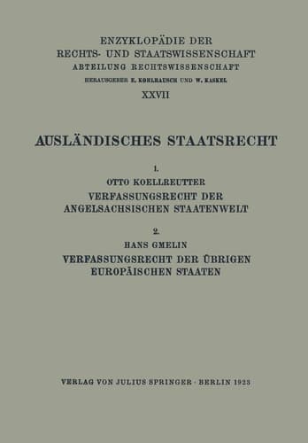 Ausländisches Staatsrecht 1. Verfassungsrecht der Angelsächsischen Staatenwelt