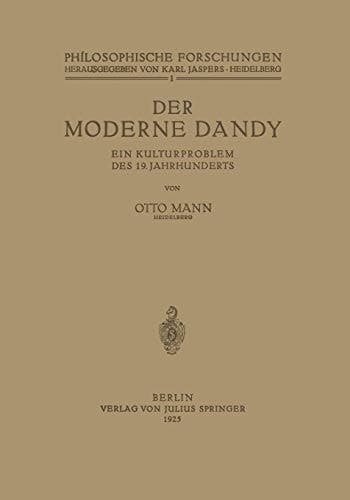 Der Moderne Dandy: Ein Kulturproblem des 19. Jahrhunderts (German Edition)