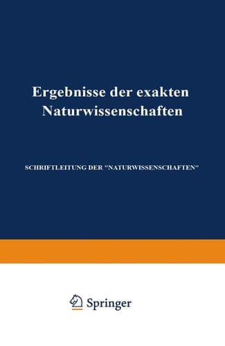 Ergebnisse der Exakten Naturwissenschaften Zwölfter Band