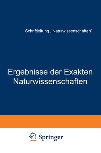 Ergebnisse der Exakten Naturwissenschaften Zehnter Band