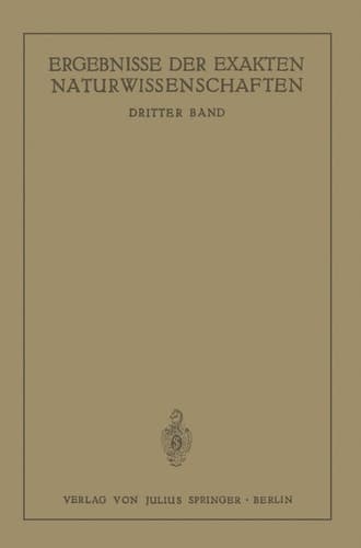 Ergebnisse der Exakten Naturwissenschaften Dritter Band