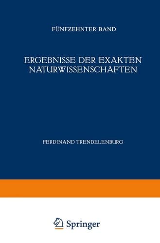 Ergebnisse der Exakten Naturwissenschaften Fünfzehnter Band