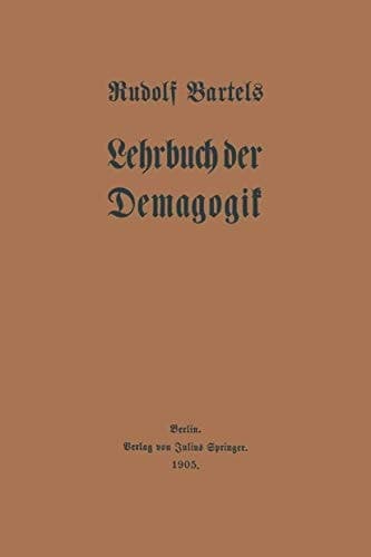 Lehrbuch der Demagogik (German Edition)