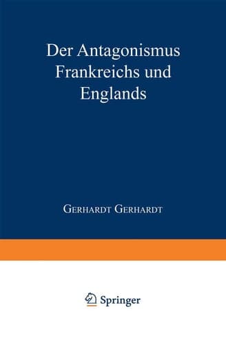 Der Antagonismus Frankreichs und Englands vom politisch-militairischen Standpunkte und die Wahrscheinlichkeit einer französischen Truppenlandang auf der englischen Südküste (German Edition)