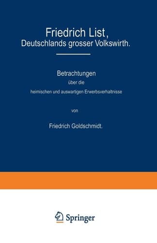 Friedrich List, Deutschlands grosser Volkswirth