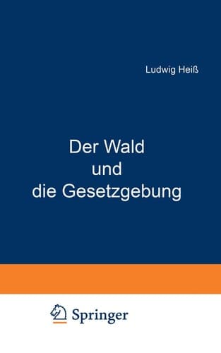 Der Wald und die Gesetzgebung (German Edition)