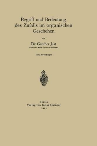 Begriff und Bedeutung des Zufalls im organischen Geschehen (German Edition)