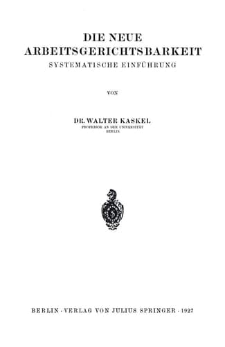Die Neue Arbeitsgerichtsbarkeit Systematische Einführung