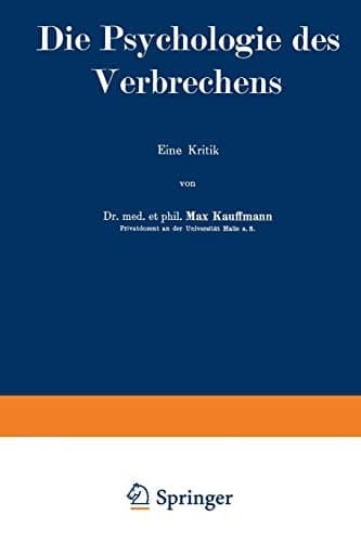 Die Psychologie des Verbrechens (German Edition)