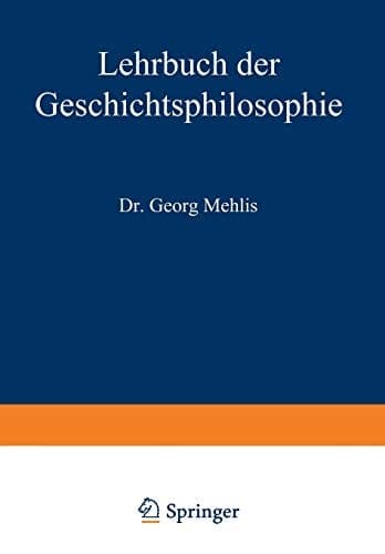 Lehrbuch der Geschichtsphilosophie (German Edition)